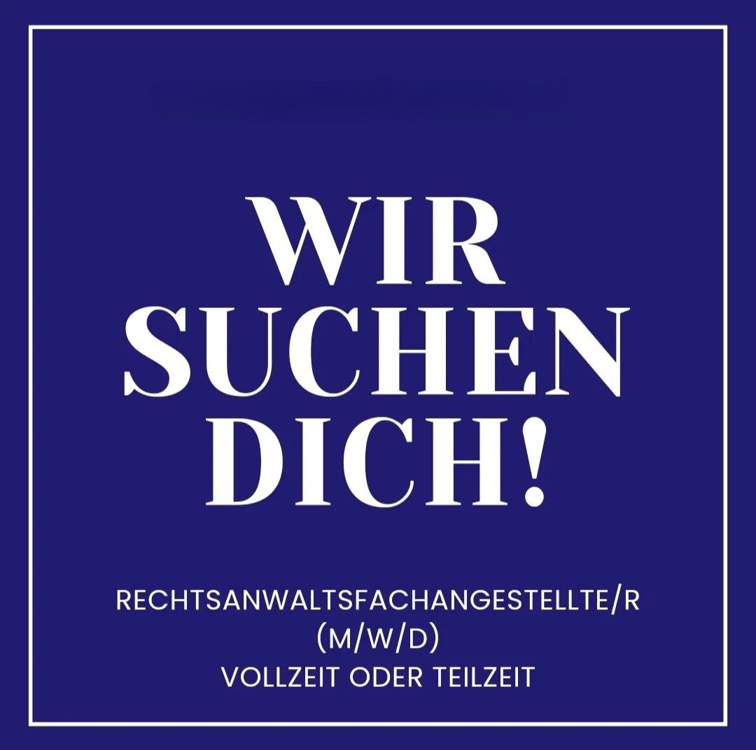 Vorschaubild des Artikels Rechtsanwaltsfachangestellte/r (m/w/d) in Voll-/Teilzeit gesucht